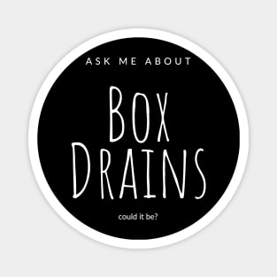 Oak Island Box Drains Magnet